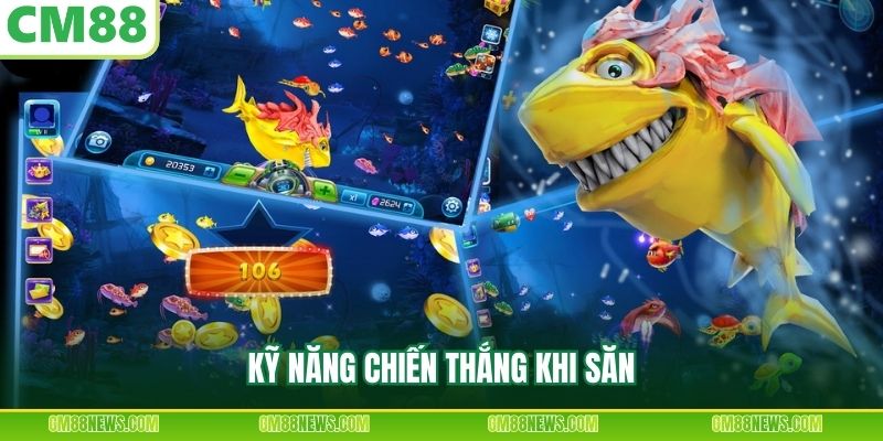 Kỹ năng chiến thắng khi săn